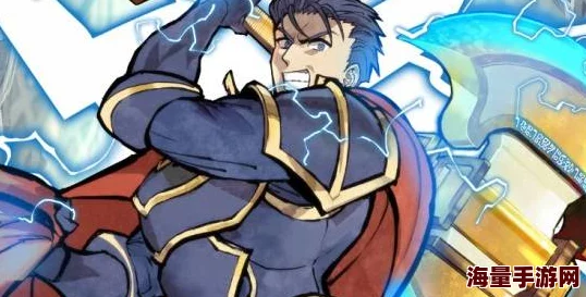 重塑战场坚盾:火焰纹章英雄赫克托耳,高血战士专属武器与战术技能全览 重塑战场坚盾:火焰纹章英雄赫克托耳,高血战士专属武器与战术技能全览